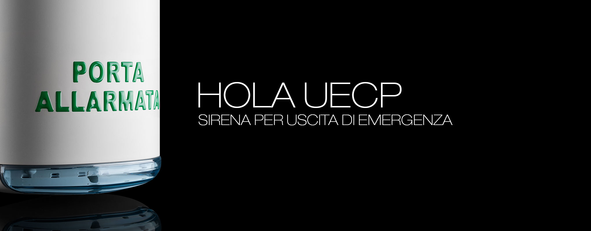 HOLA UECP venitem kit sirena uscita di emergenza porta allarmata